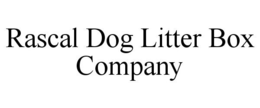 RASCAL DOG LITTER BOX COMPANY trademark