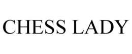 CHESS LADY trademark
