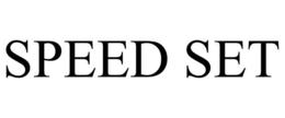 SPEED SET trademark