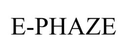 E-PHAZE trademark