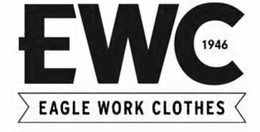 EWC 1946 EAGLE WORK CLOTHES trademark