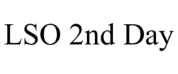 LSO 2ND DAY trademark