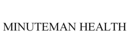 MINUTEMAN HEALTH trademark