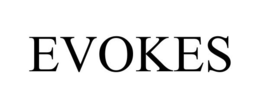 EVOKES trademark