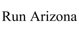 RUN ARIZONA trademark