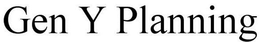 GEN Y PLANNING trademark