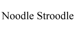 NOODLE STROODLE trademark