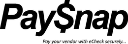 PAYSNAP PAY YOUR VENDOR WITH ECHECK SECURELY... trademark