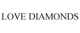 LOVE DIAMONDS trademark