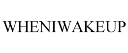 WHENIWAKEUP trademark