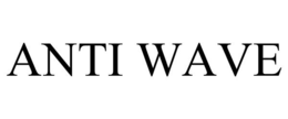 ANTI WAVE trademark