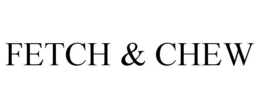FETCH & CHEW trademark