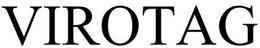VIROTAG trademark