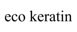 ECO KERATIN trademark