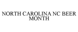 NORTH CAROLINA NC BEER MONTH trademark