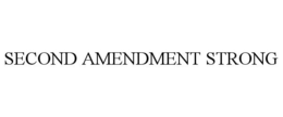 SECOND AMENDMENT STRONG trademark