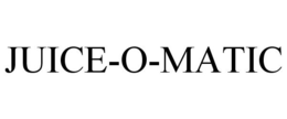 JUICE-O-MATIC trademark