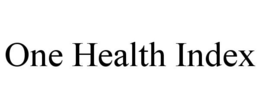 ONE HEALTH INDEX trademark