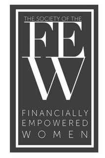 THE SOCIETY OF THE FEW FINANCIALLY EMPOWERED WOMEN trademark