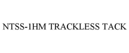 NTSS-1HM TRACKLESS TACK trademark