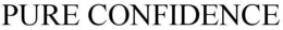 PURE CONFIDENCE trademark
