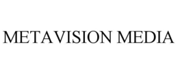 METAVISION MEDIA trademark