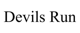 DEVILS RUN trademark