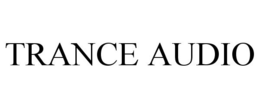 TRANCE AUDIO trademark