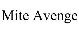MITE AVENGE trademark