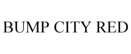 BUMP CITY RED trademark