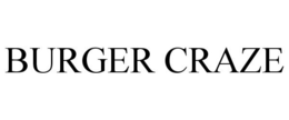 BURGER CRAZE trademark