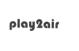 PLAY2AIR trademark