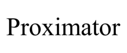 PROXIMATOR trademark