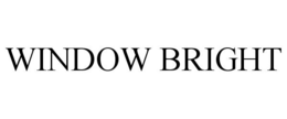 WINDOW BRIGHT trademark