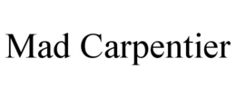MAD CARPENTIER trademark