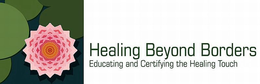 HEALING BEYOND BORDERS EDUCATING AND CERTIFYING THE HEALING TOUCH trademark