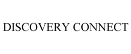 DISCOVERY CONNECT trademark