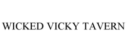 WICKED VICKY TAVERN trademark