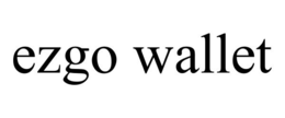 EZGO WALLET trademark