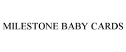 MILESTONE BABY CARDS trademark