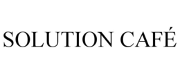 SOLUTION CAFÉ trademark