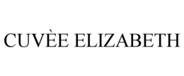 CUVÈE ELIZABETH trademark