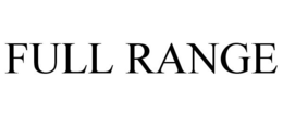 FULL RANGE trademark