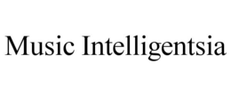 MUSIC INTELLIGENTSIA trademark