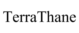 TERRATHANE trademark
