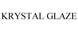 KRYSTAL GLAZE trademark
