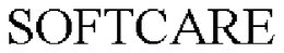SOFTCARE trademark