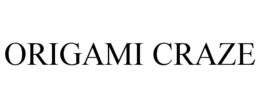 ORIGAMI CRAZE trademark