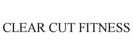 CLEAR CUT FITNESS trademark