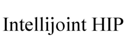 INTELLIJOINT HIP trademark